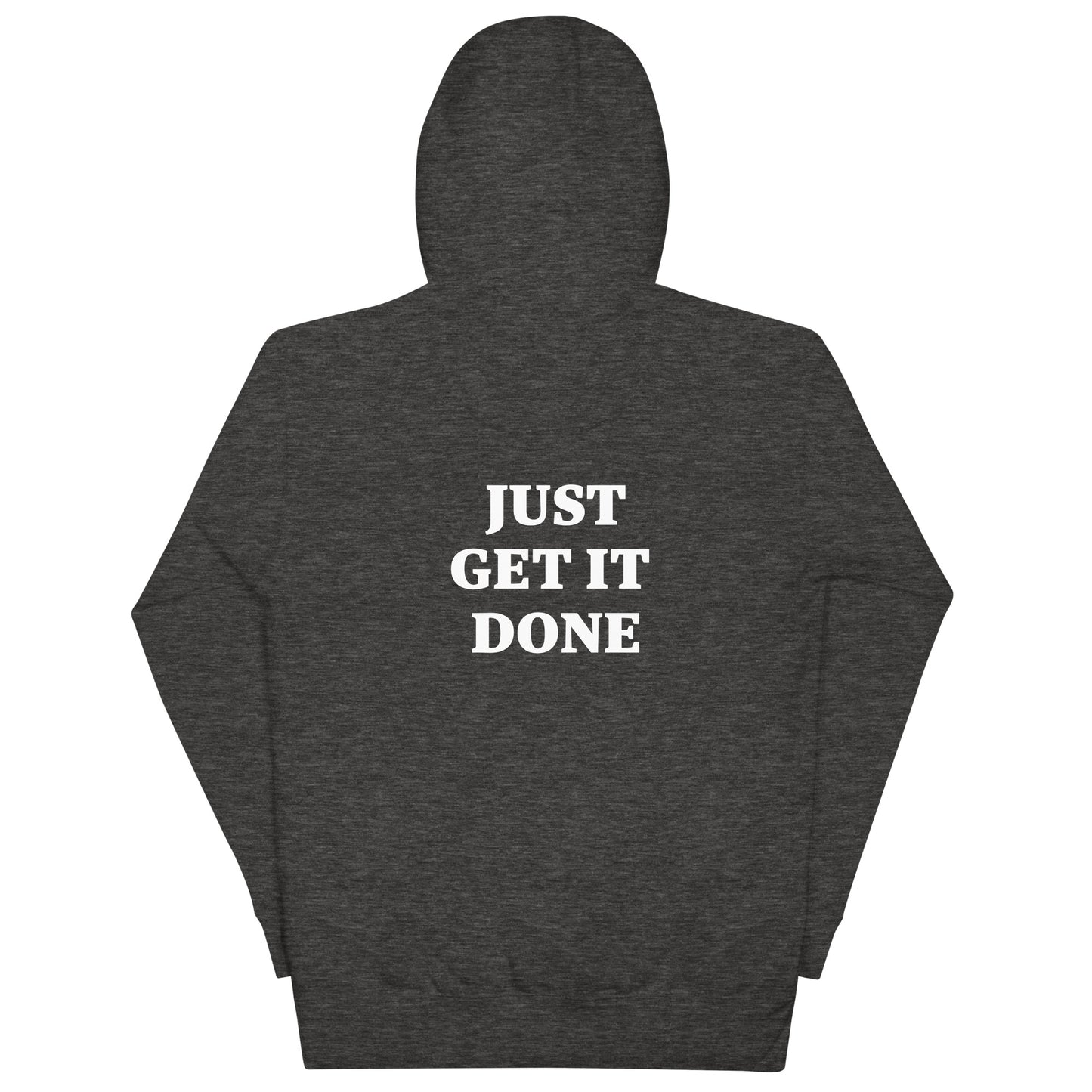 JUST GET IT DONE hoodie (dark)